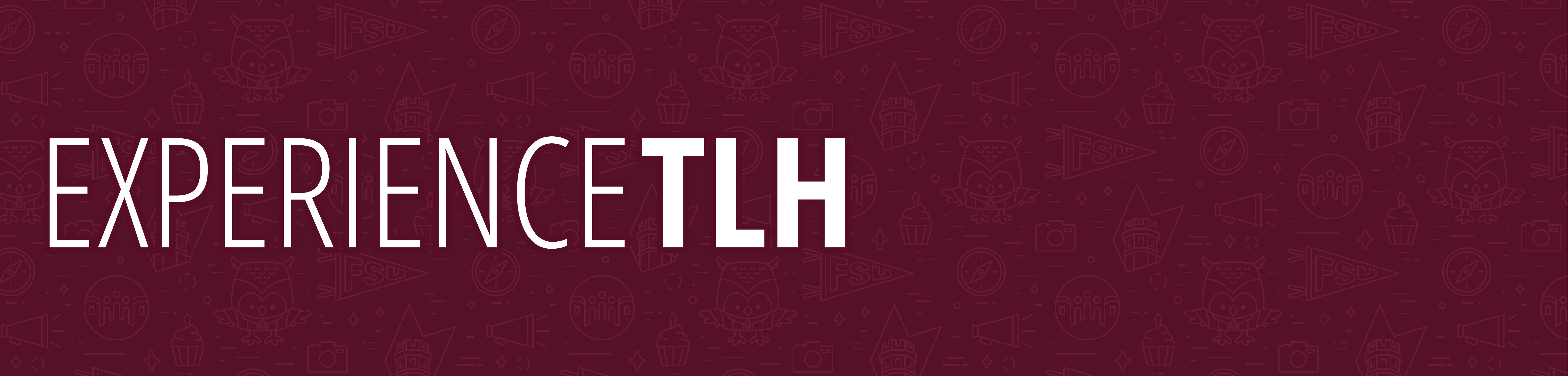 The image features the text "EXPERIENCE TLH" in large white letters on a maroon background with various outlined graphics, including owls and university-related symbols.