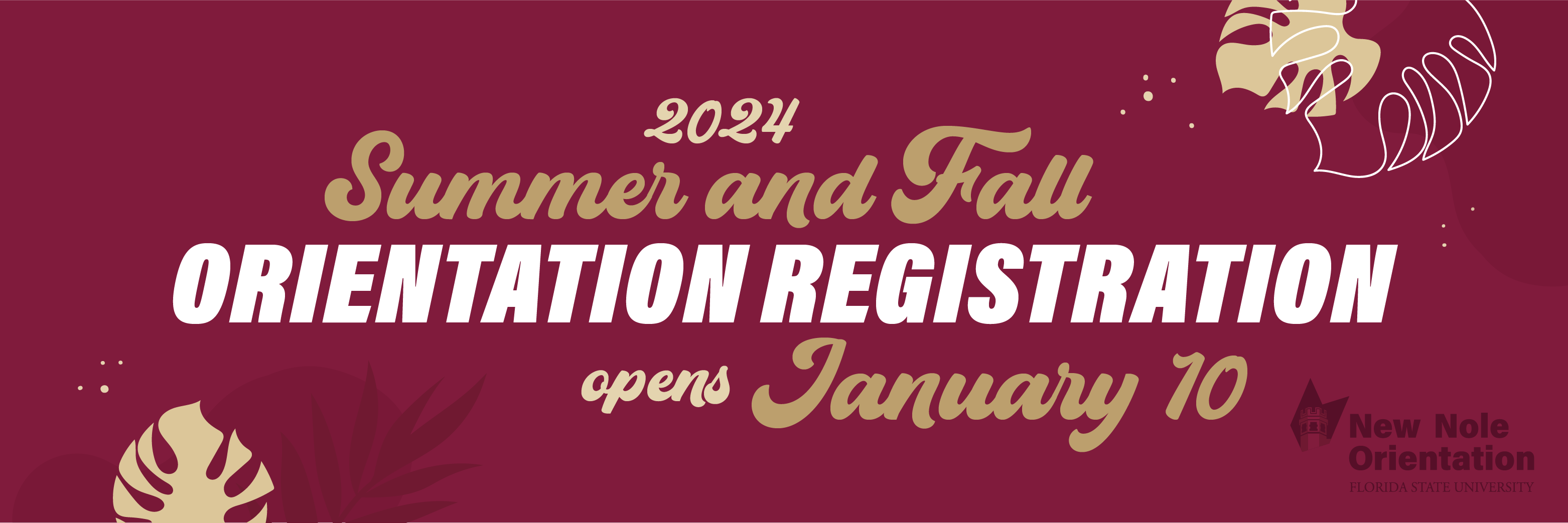 2024 Summer and Fall Orientation Registration opens January 10